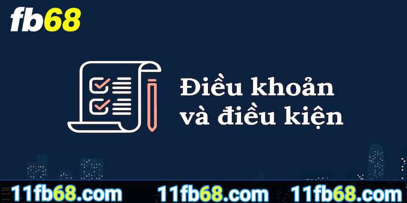 Điều khoản điều kiện FB68