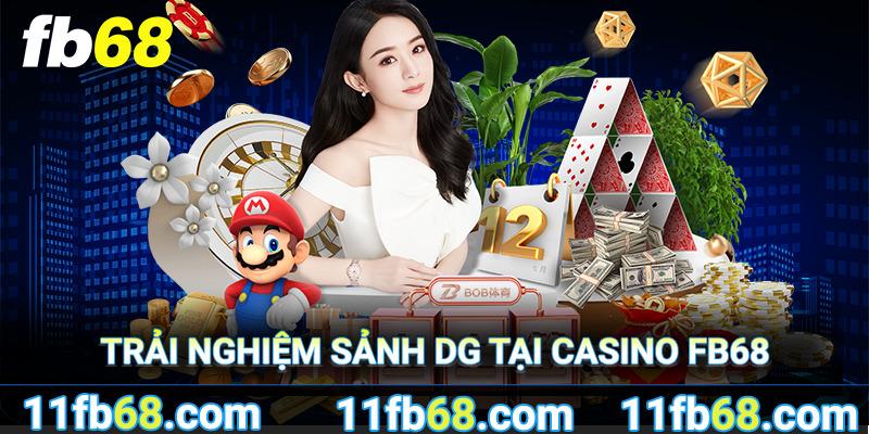 Giao diện chơi game casino FB68 tại DG Live